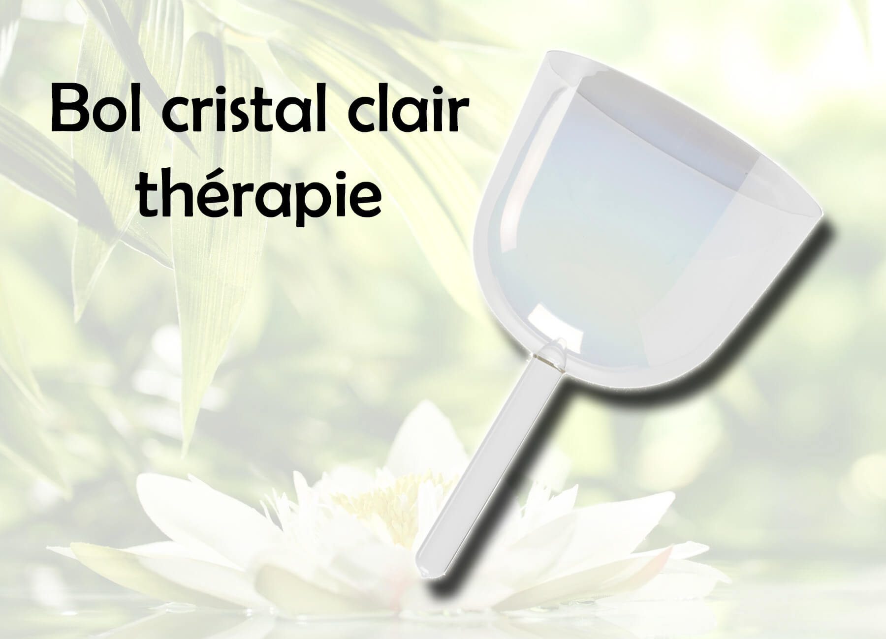 bol cristal therapie